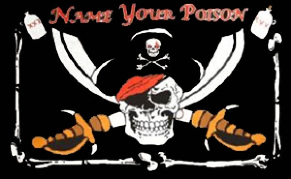 Pirat NAME YOUR POISON Fahne / Flagge 90x150 cm