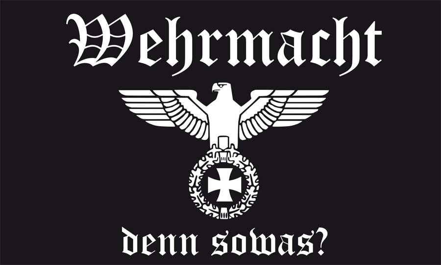 Wehrmacht den sowas Fahne / Flagge 90x150 cm