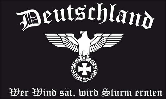 Deutschland wer Wind sät, wird Sturm ernten Fahne / Flagge 90x150 cm