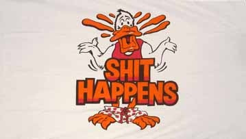 Shit Happes Fahne / Flagge 90x150 cm